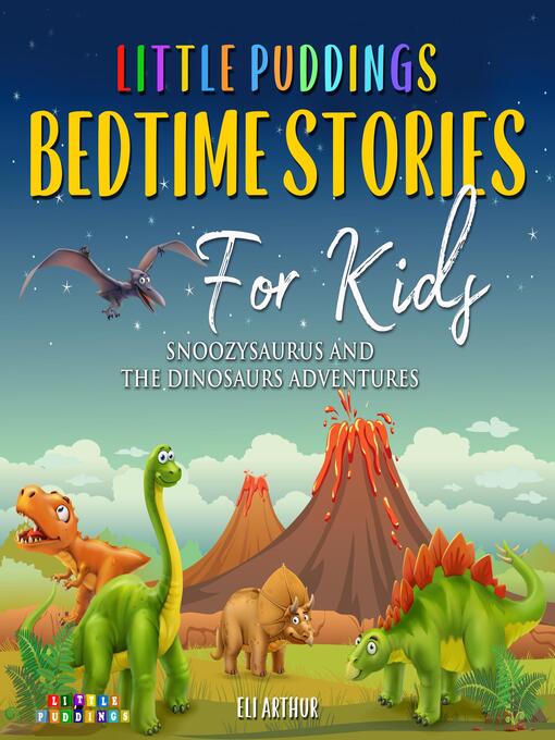 Title details for Little Puddings Bedtime Stories for Kids by Eli Arthur - Available